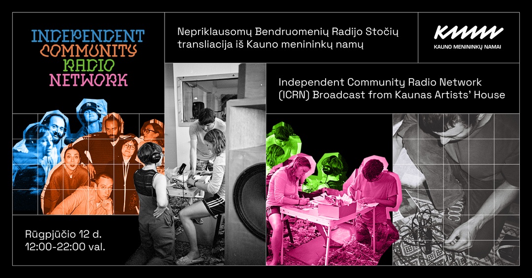 Nepriklausomų Bendruomenių Radijo Stočių transliacija iš Kauno menininkų namų | KMN