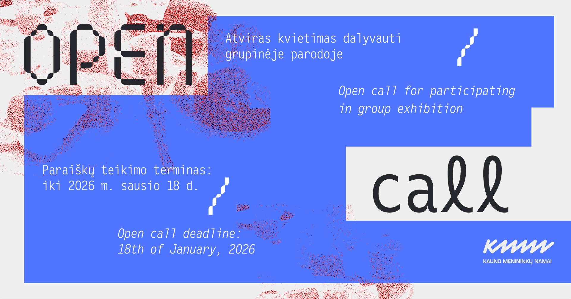 Atviras kvietimas menininkams dalyvauti grupinėje parodoje | Kauno menininkų namai