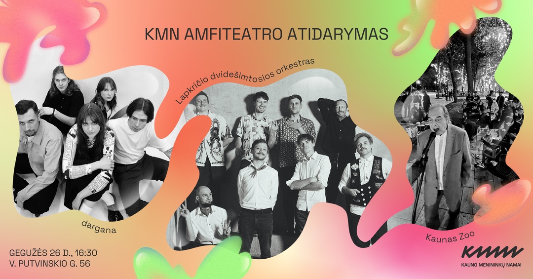 KMN AMFITEATRO ATIDARYMAS | Lapkričio dvidešimtosios orkestras x dargana x Kaunas Zoo | Kauno menininkų namai